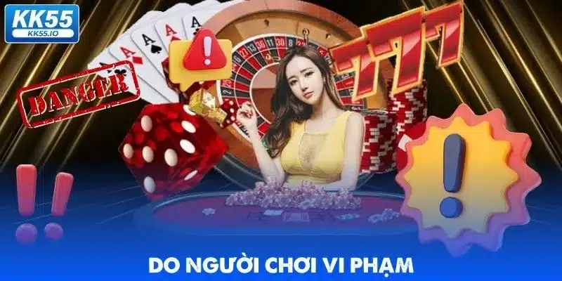 KK55 Có Uy Tín Không? 2 kk55-co-uy-tin-khong-nguoi-choi-vi-pham