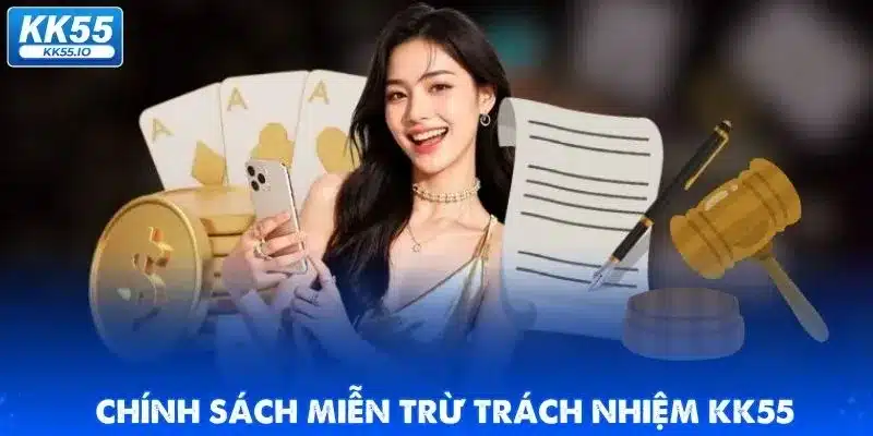 quy-dinh-mien-tru-trach-nhiem-kk55-moi
